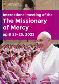Third international meeting of the Missionaries of Mercy Third international meeting of the Missionaries of Mercy