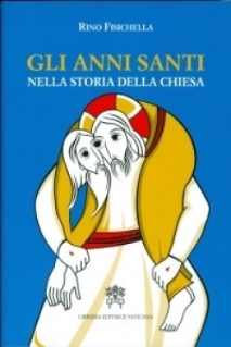 Gli Anni Santi nella storia della Chiesa