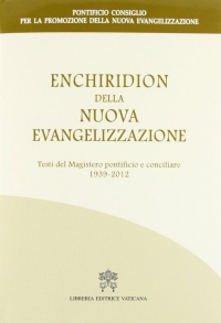 Enchiridion della Nuova Evangelizzazione